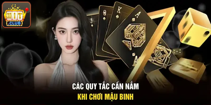 Các quy tắc cần nắm khi anh em chơi mậu binh