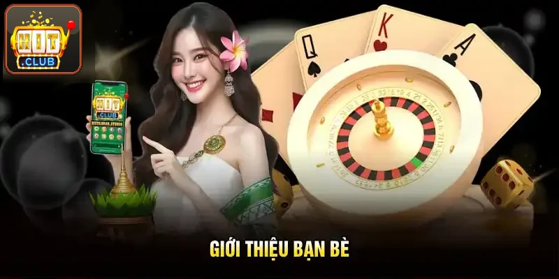 Giới thiệu bạn bè